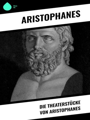 cover image of Die Theaterstücke von Aristophanes